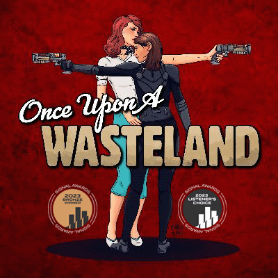 Once Upon a Wasteland